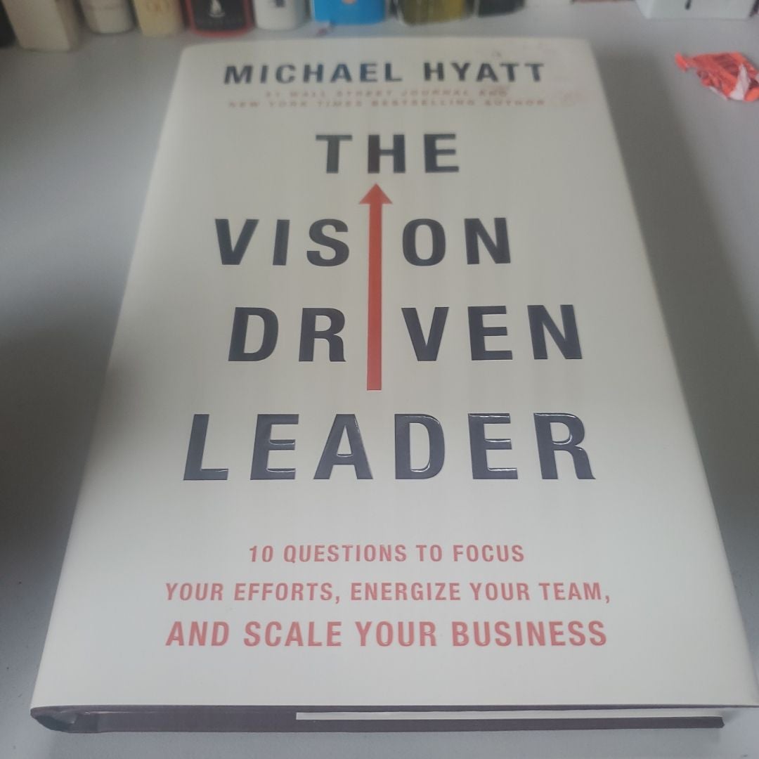 The Vision-Driven Leader