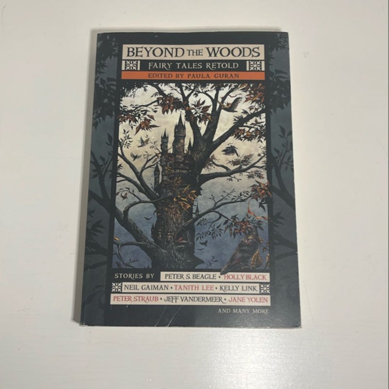 Beyond the Woods