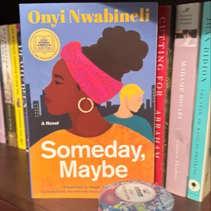 Someday, Maybe