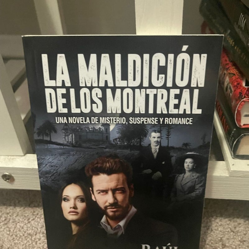 La Maldición De Los Montreal 