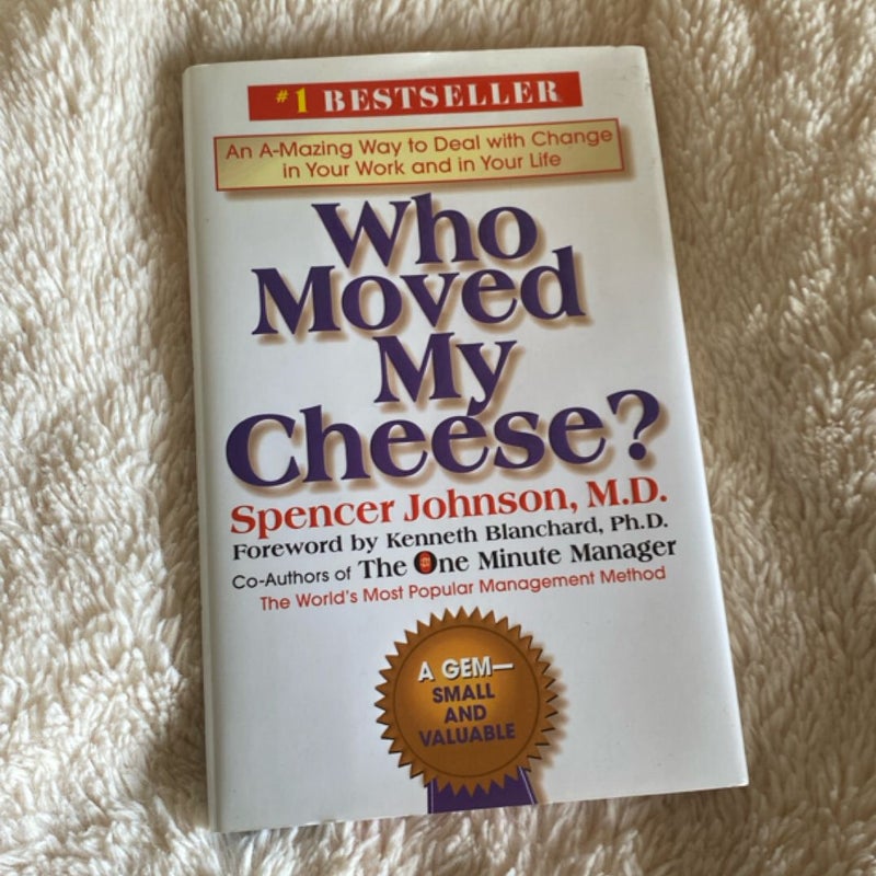 Who Moved My Cheese?