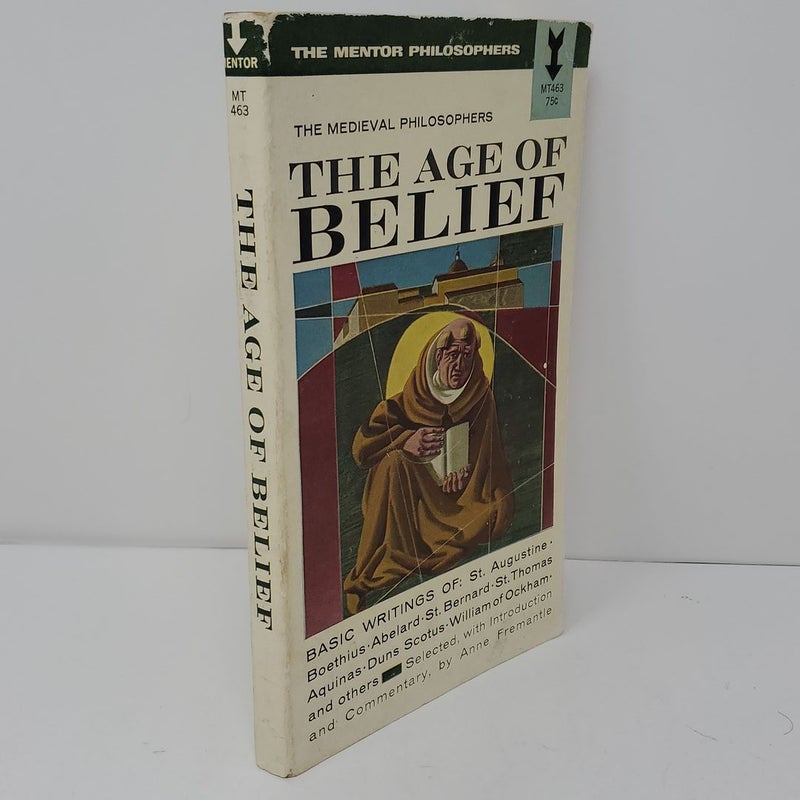 The Medieval Philisophers: The Age of Belief