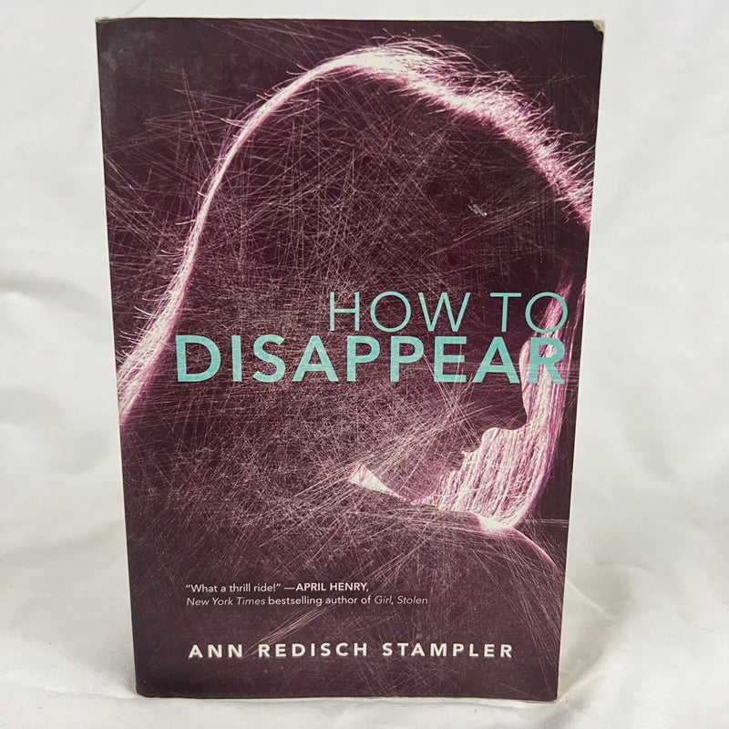 How to Disappear