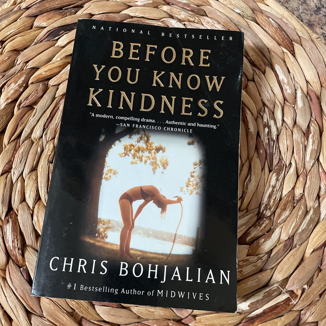 Before You Know Kindness