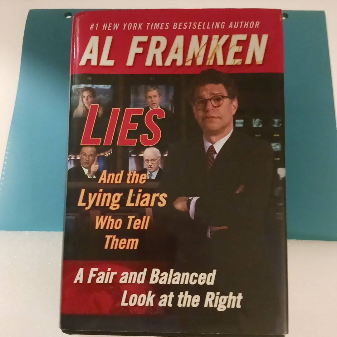 Lies and the Lying Liars Who Tell Them