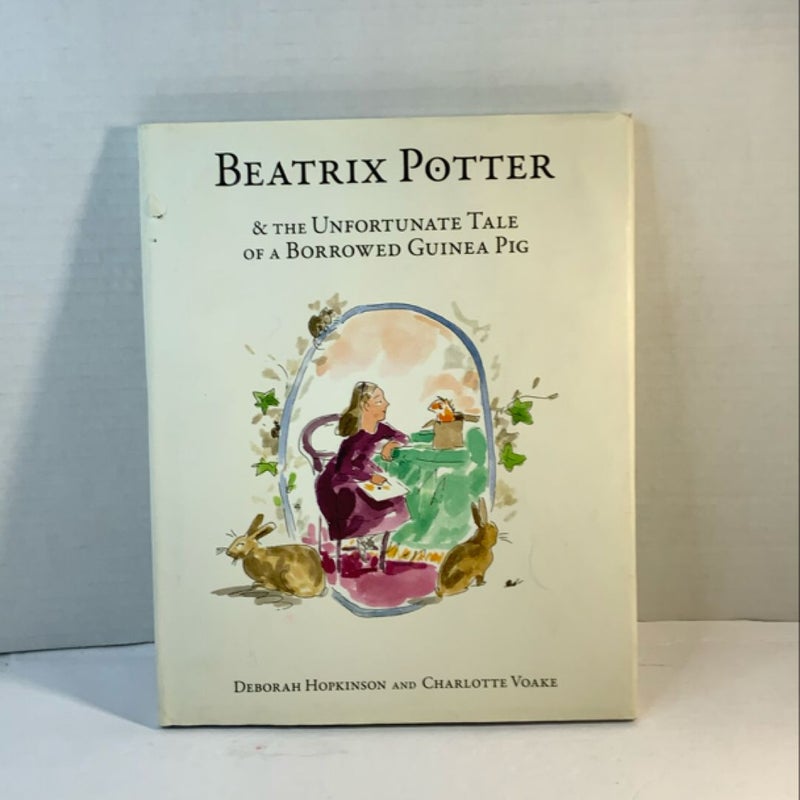 Beatrix Potter and the Unfortunate Tale of a Borrowed Guinea Pig