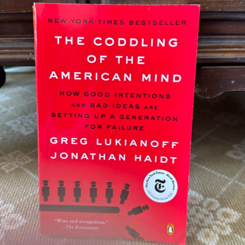 The Coddling of the American Mind