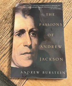 The Passions of Andrew Jackson