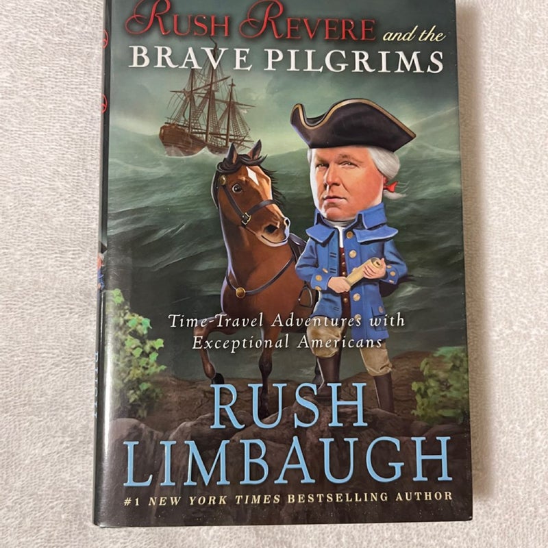 Rush Revere and the Brave Pilgrims