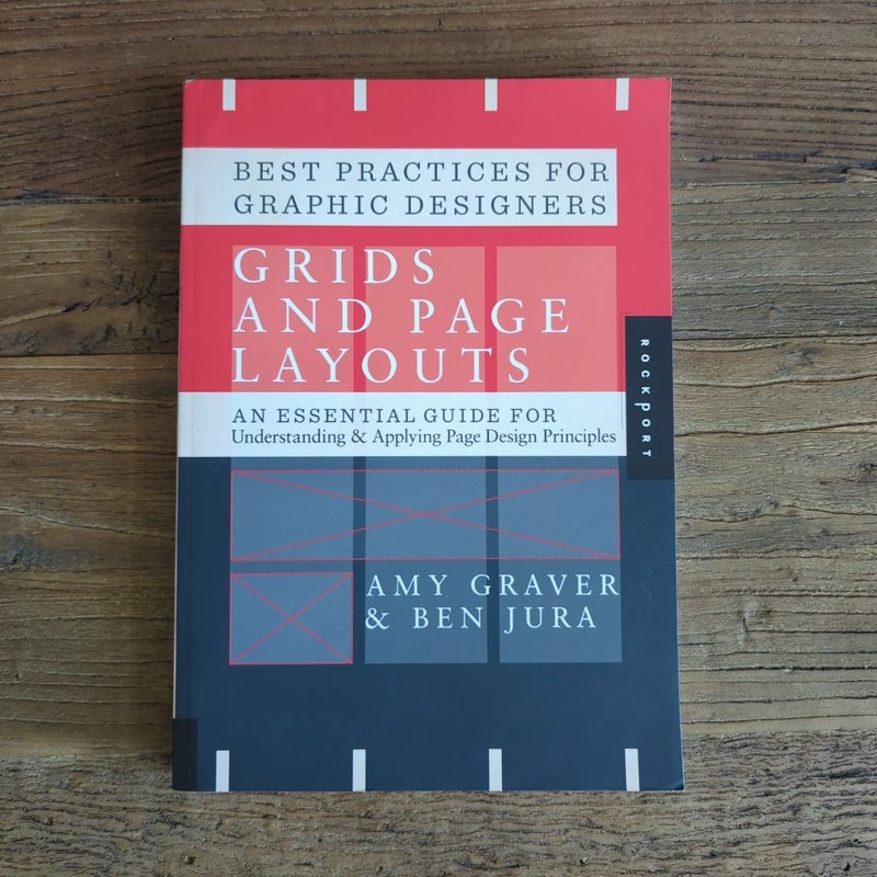 Best Practices for Graphic Designers, Grids and Page Layouts