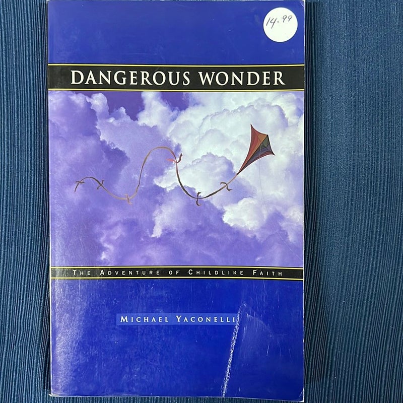 Dangerous Wonder