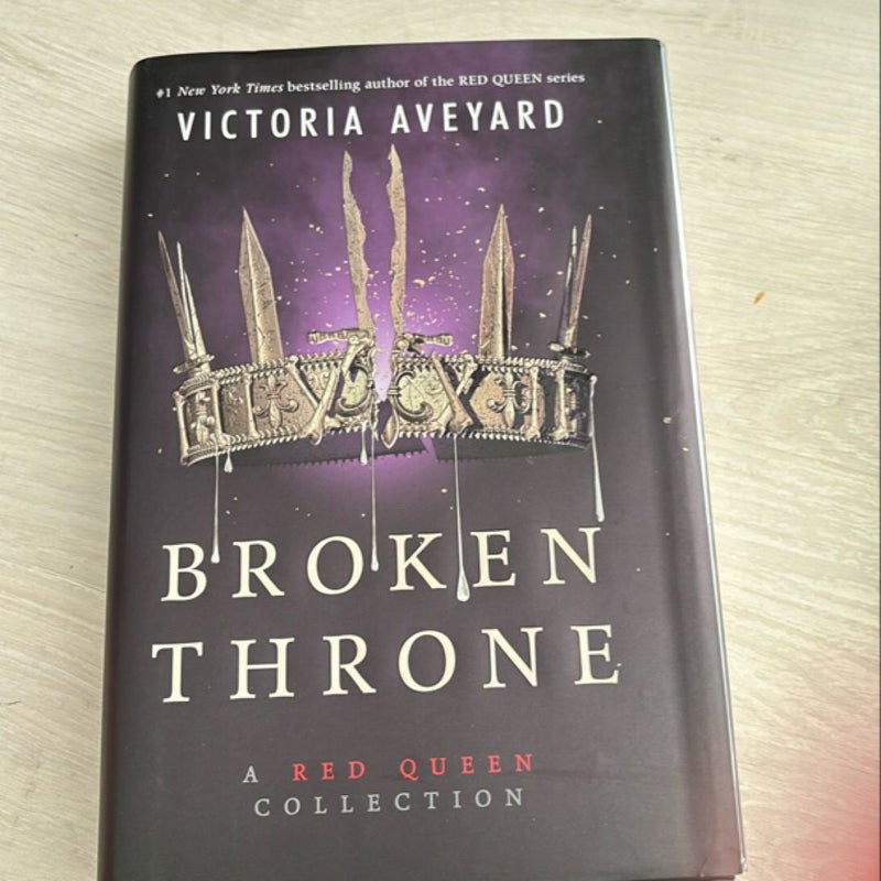 Broken Throne: a Red Queen Collection