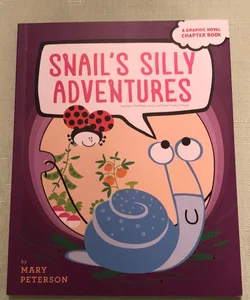 Snail’s Silly Adventures 