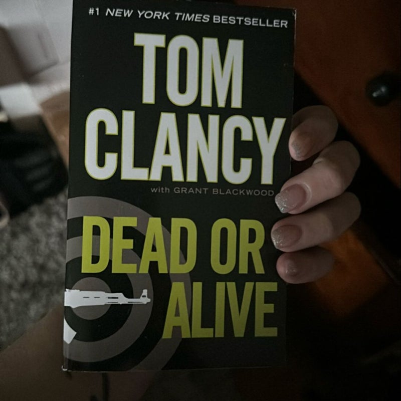 Dead or Alive