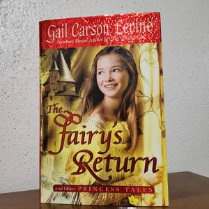 Fairy's Return and Other Princess Tales