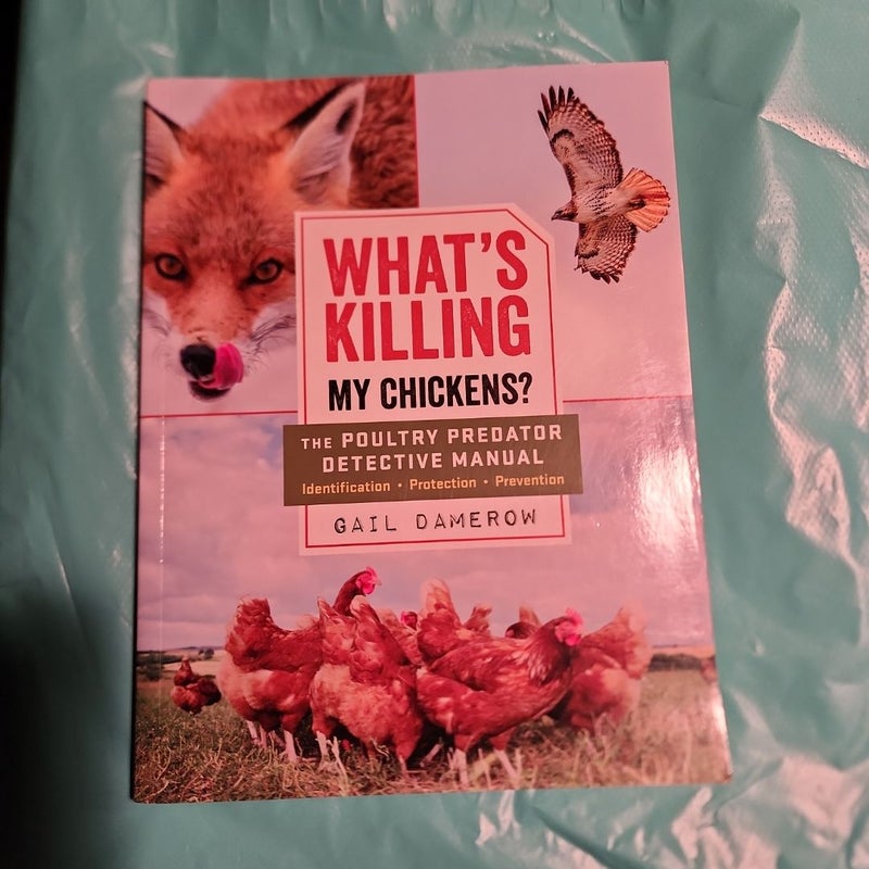 What's Killing My Chickens?