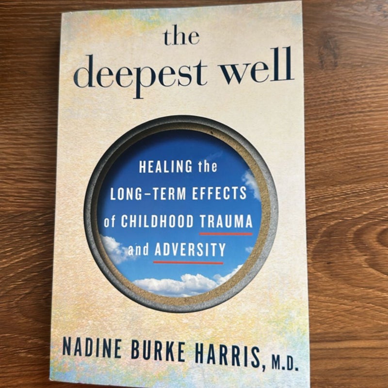 The Deepest Well