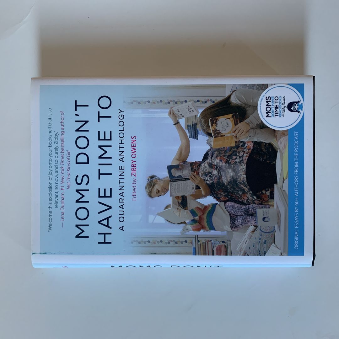 Moms Don't Have Time To