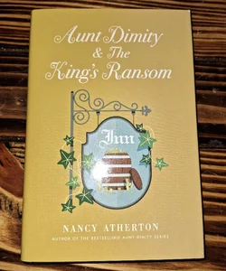 Aunt Dimity and the King's Ransom