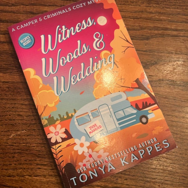 Witness, Woods, and Wedding