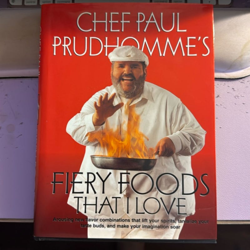 Chef Paul Prudhomme's - Fiery Foods That I Love