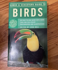 Simon and Schuster's Guide to Birds