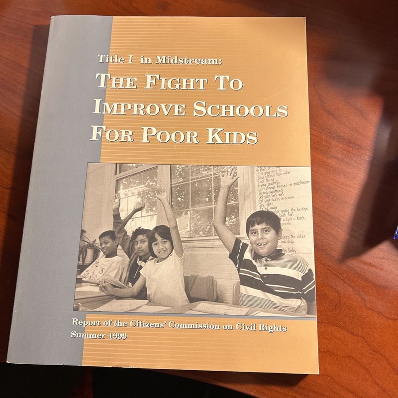 The Fight to Improve Schools for Poor Kids 