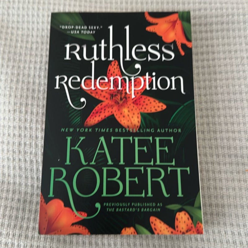 Ruthless Redemption (previously Published As the Bastard's Bargain)