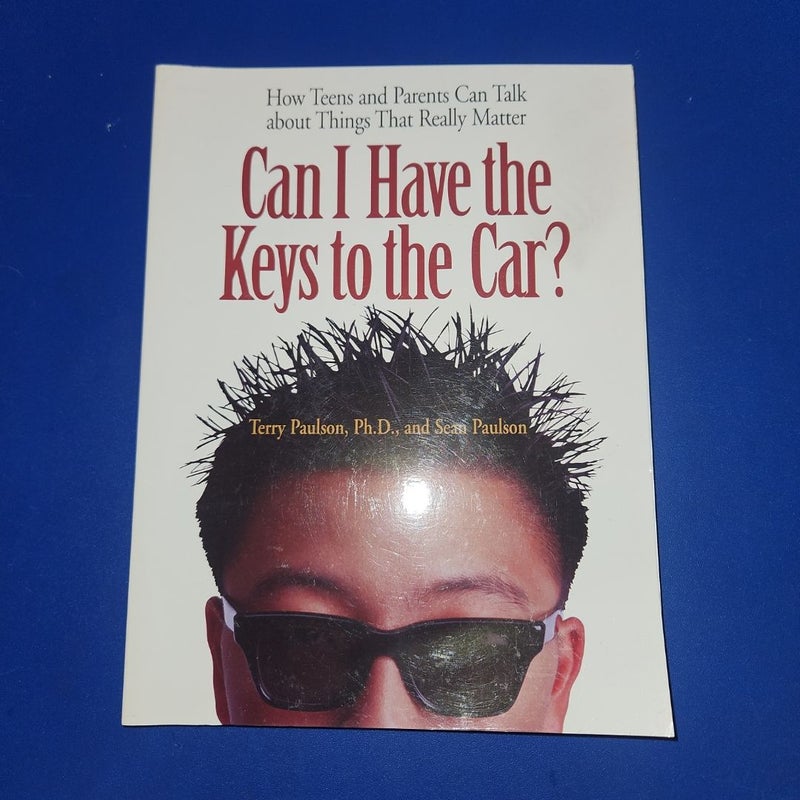 Can I Have the Keys to the Car?