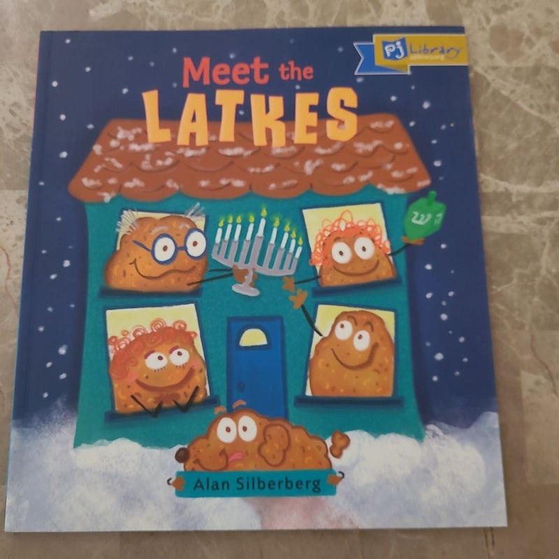 Meet the Latkes