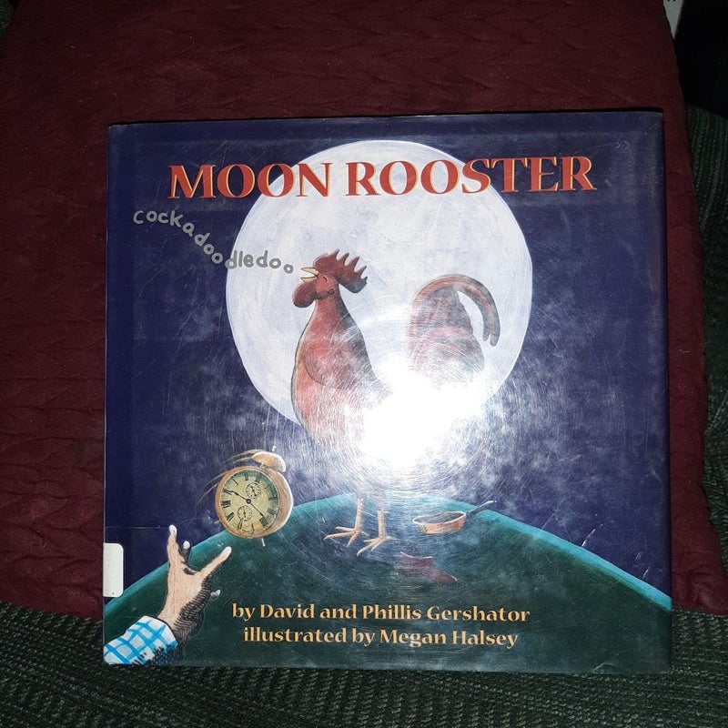 Moon Rooster