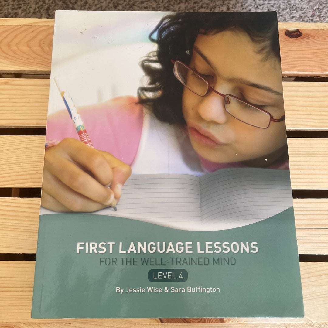 First Language Lessons for the Well-Trained Mind Level 4