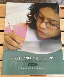 First Language Lessons for the Well-Trained Mind Level 4