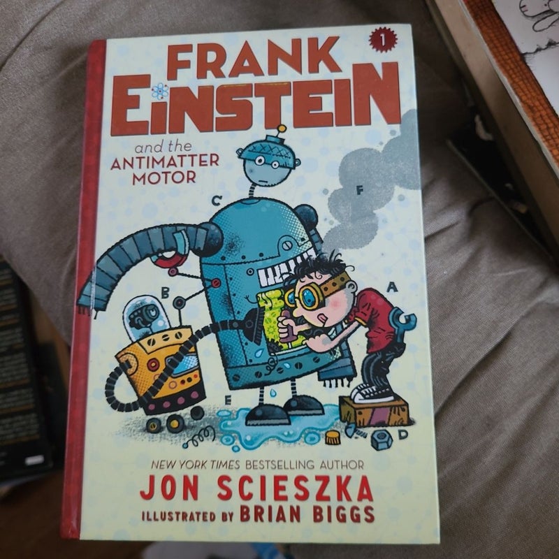 Frank Einstein and the Antimatter Motor (Frank Einstein Series #1)