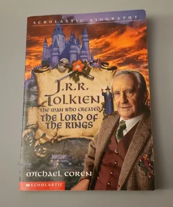 J.R.R. Tolkien The Man Who Created The Lord of the Rings