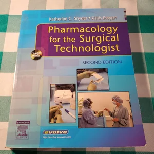 Pharmacology for the Surgical Technologist