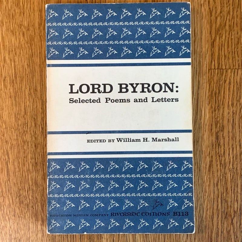 LORD BYRON: Selected Poems and Letters