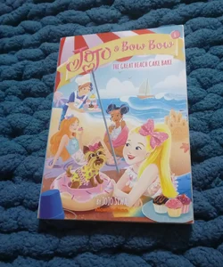 The Great Beach Cake Bake (JoJo and BowBow #6)