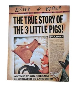 The True Story of the Three Little Pigs