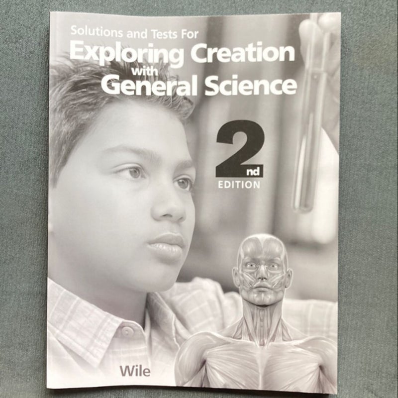 Exploring Creation with General Scienc 2nd Edition