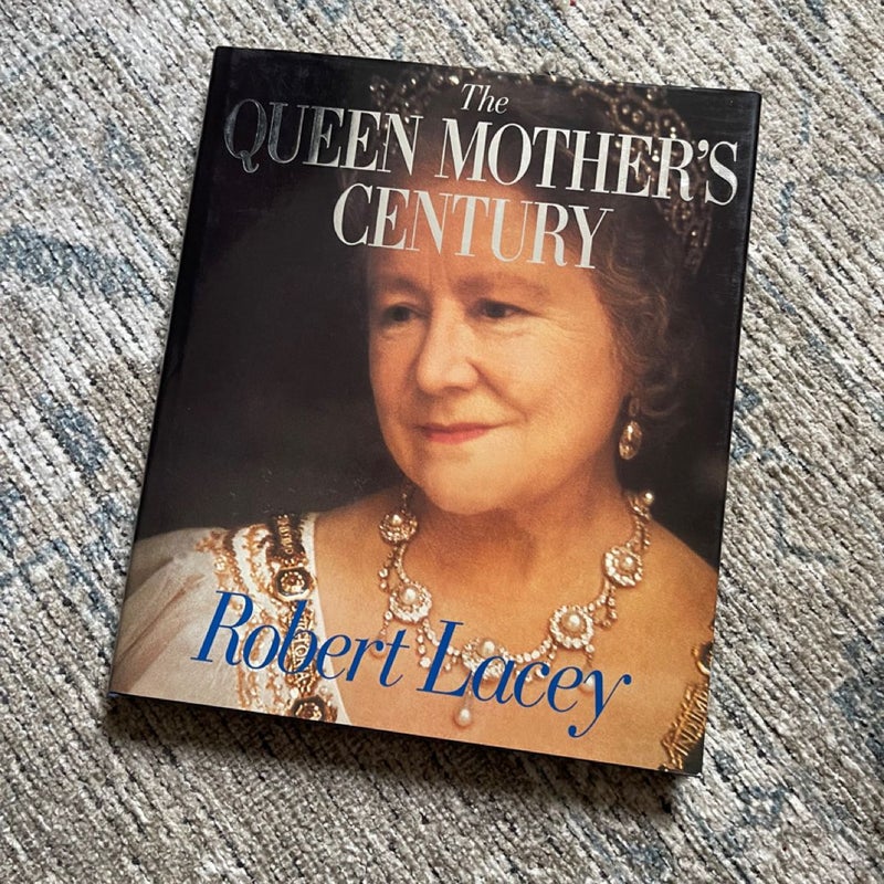 The Queen Mother’s Century