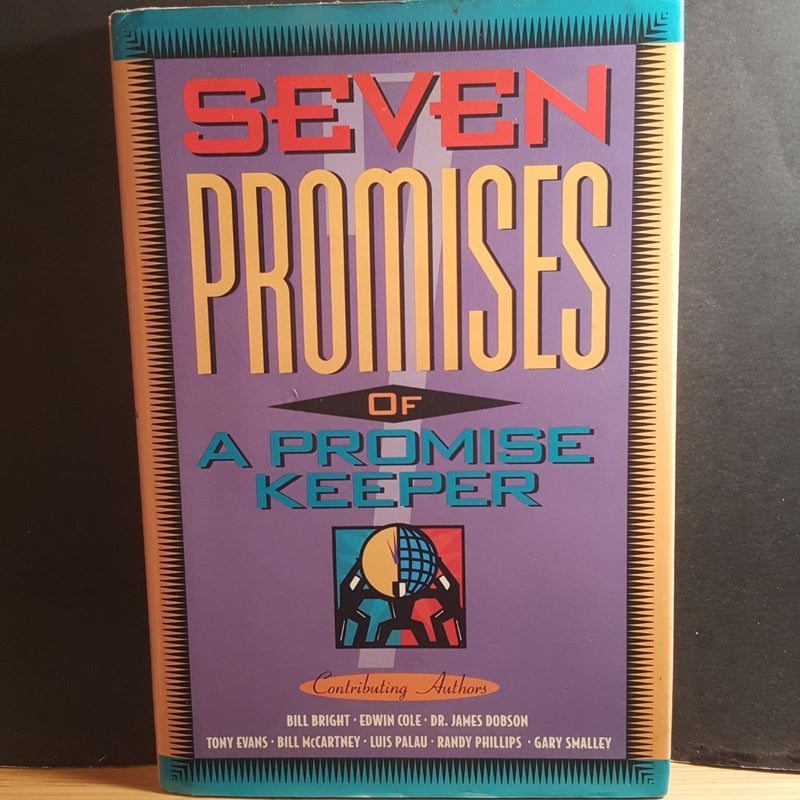 Seven Promises of a Promise Keeper