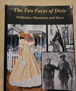 The Two Faces of Dixie