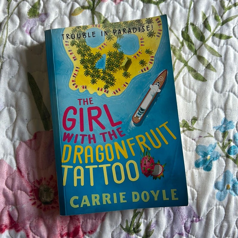 The Girl with the Dragonfruit Tattoo