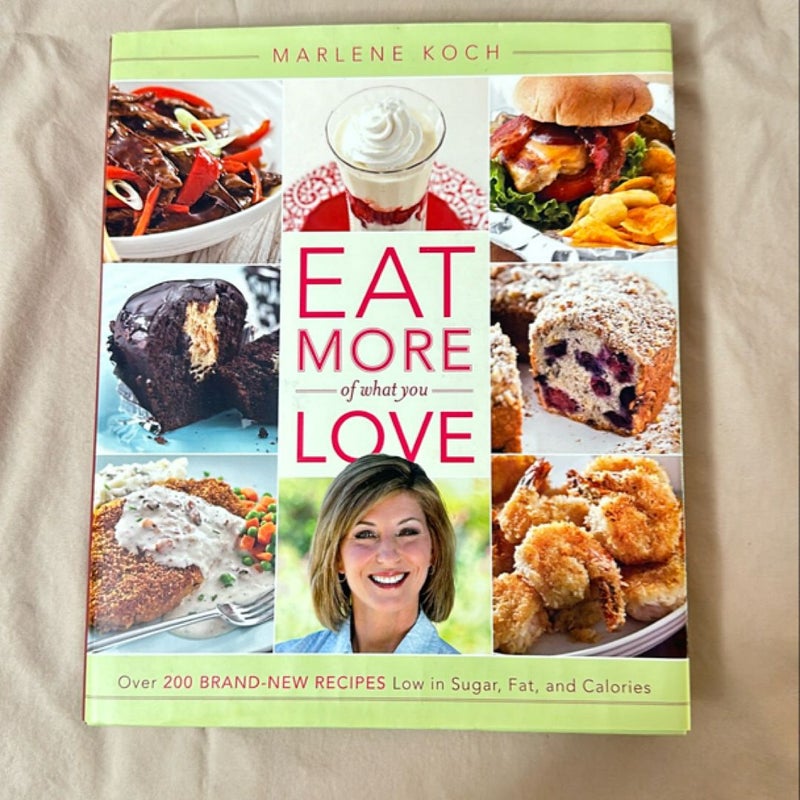 Eat More of What You Love