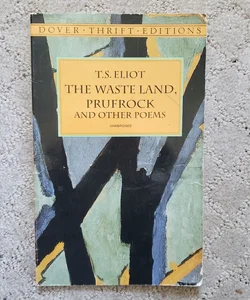 The Waste Land, Prufrock and Other Poems (Dover Thrift Edition, 1998)