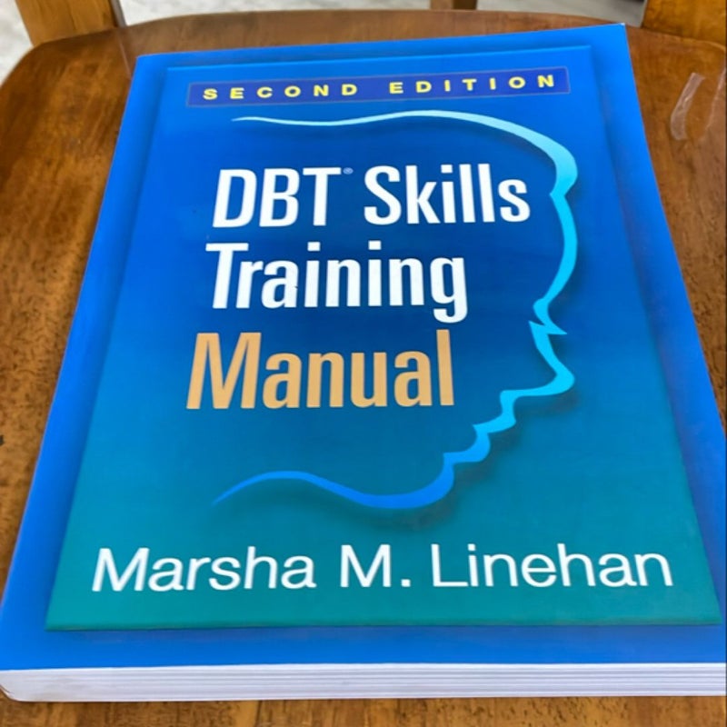 DBT Skills Training Manual, Second Edition
