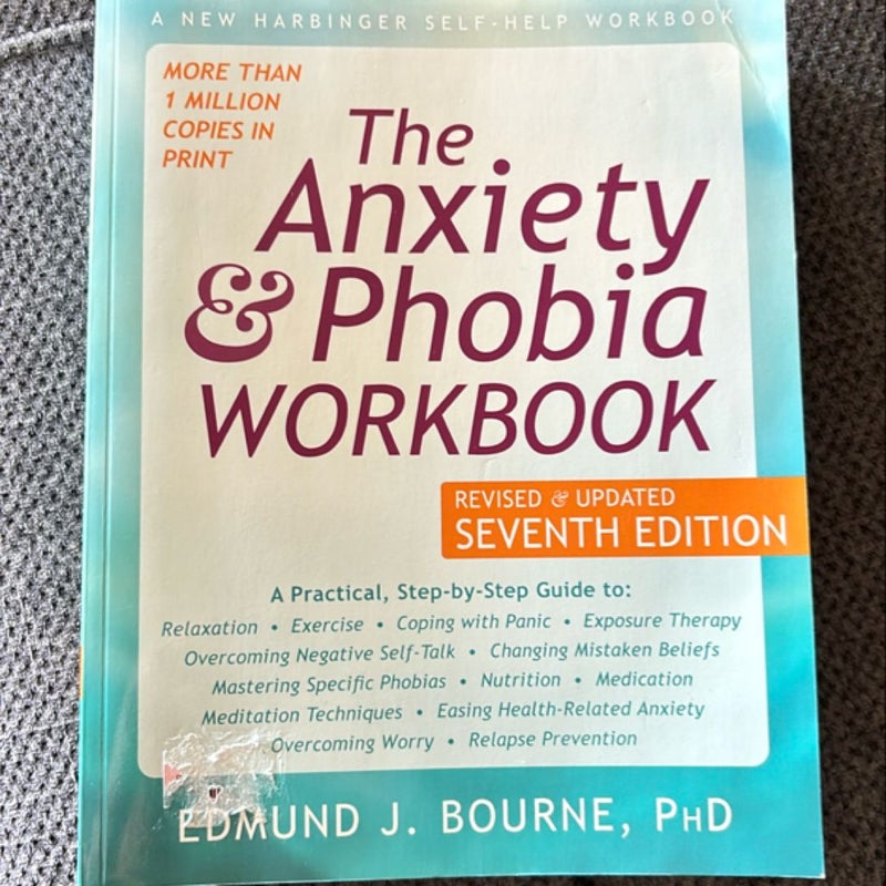 The Anxiety and Phobia Workbook