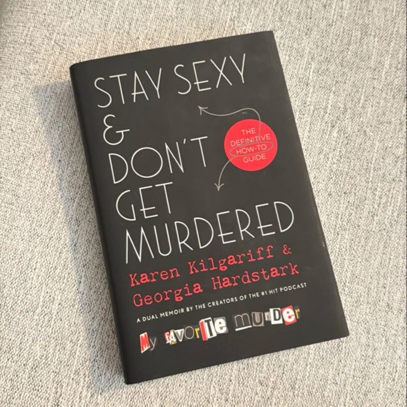 Stay Sexy and Don't Get Murdered