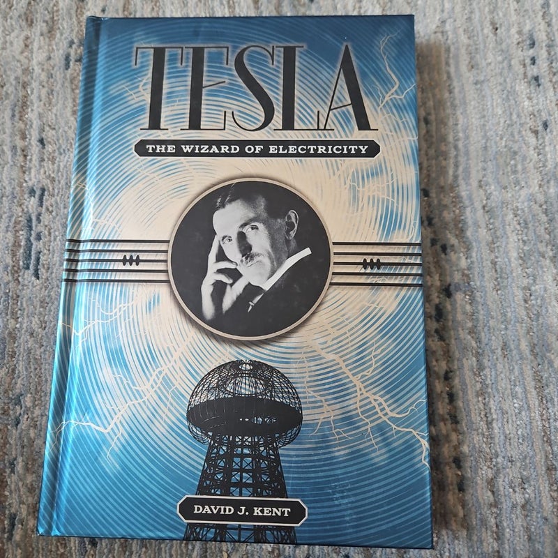 Tesla Wizard of Electricty
